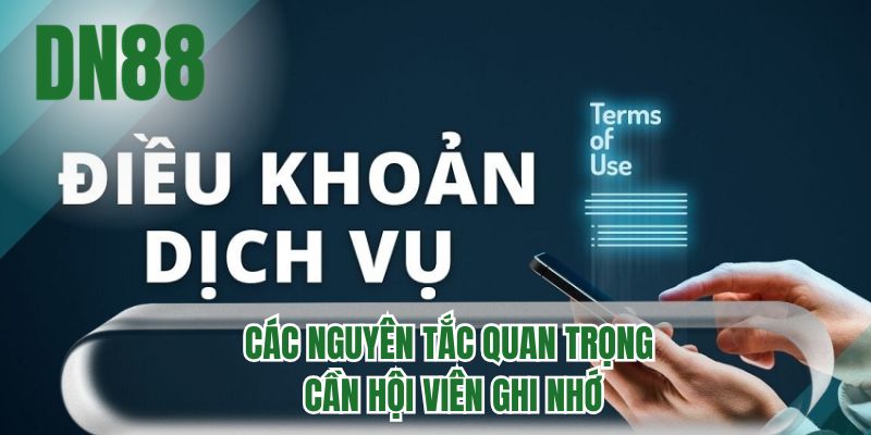 Các nguyên tắc quan trọng cần hội viên ghi nhớ 